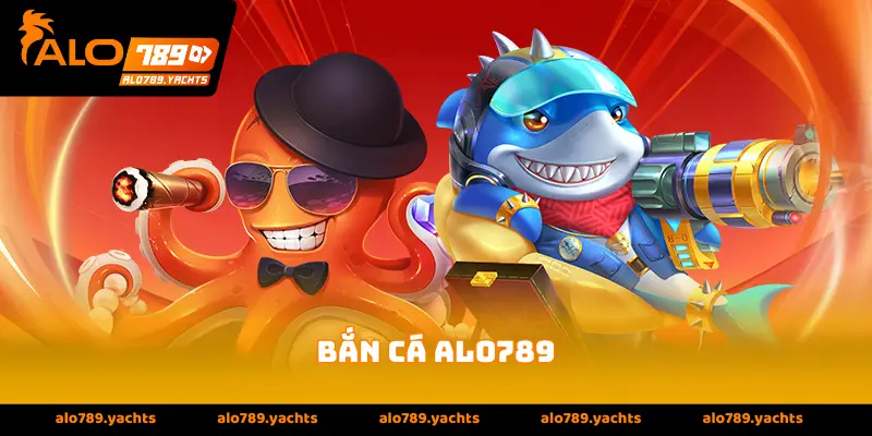 Bắn cá alo789