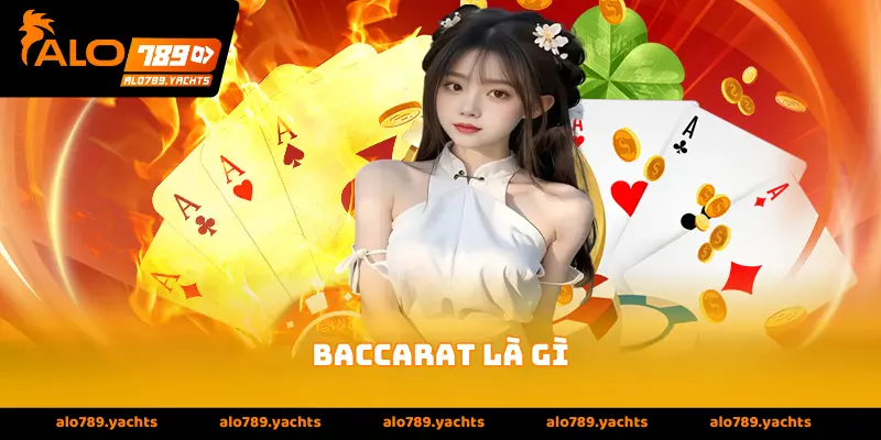 Baccarat Là Gì