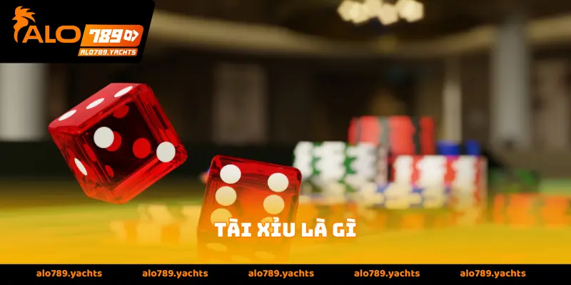tài xỉu là gì